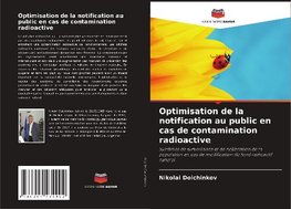 Optimisation de la notification au public en cas de contamination radioactive