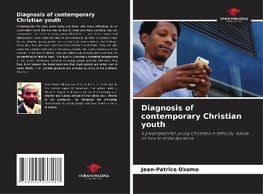 Diagnosis of contemporary Christian youth