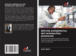 Attività antibatterica del lactobacillus plantarum