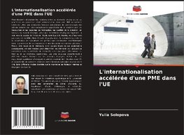 L'internationalisation accélérée d'une PME dans l'UE