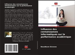 Influence des connaissances informatiques sur la performance académique