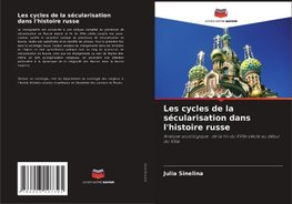 Les cycles de la sécularisation dans l'histoire russe