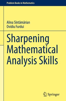 Sharpening Mathematical Analysis Skills