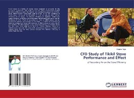 CFD Study of Tikikil Stove Performance and Effect