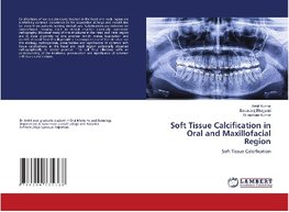 Soft Tissue Calcification in Oral and Maxillofacial Region