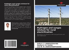 Hydrogen and syngas mixture for rural electrification