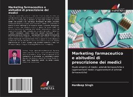 Marketing farmaceutico e abitudini di prescrizione dei medici