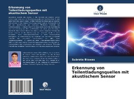 Erkennung von Teilentladungsquellen mit akustischem Sensor