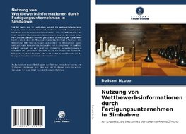 Nutzung von Wettbewerbsinformationen durch Fertigungsunternehmen in Simbabwe