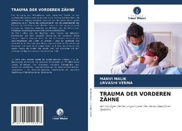 TRAUMA DER VORDEREN ZÄHNE