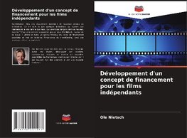 Développement d'un concept de financement pour les films indépendants