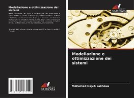 Modellazione e ottimizzazione dei sistemi