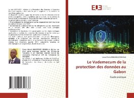 Le Vademecum de la protection des données au Gabon