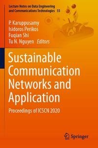 Sustainable Communication Networks and Application