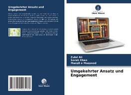 Umgekehrter Ansatz und Engagement