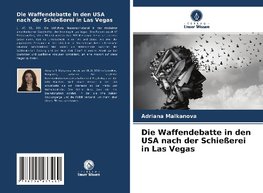 Die Waffendebatte in den USA nach der Schießerei in Las Vegas