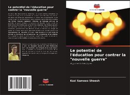 Le potentiel de l'éducation pour contrer la "nouvelle guerre"