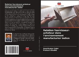 Relation fournisseur-acheteur dans l'environnement manufacturier indien