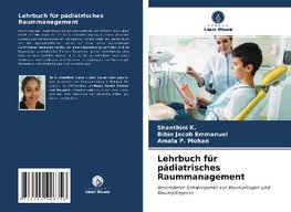 Lehrbuch für pädiatrisches Raummanagement