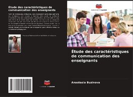 Étude des caractéristiques de communication des enseignants