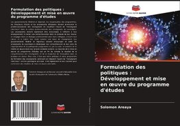 Formulation des politiques : Développement et mise en oeuvre du programme d'études