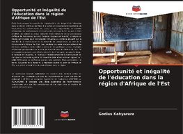 Opportunité et inégalité de l'éducation dans la région d'Afrique de l'Est