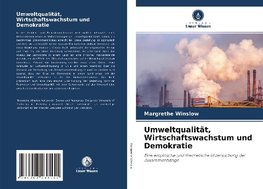 Umweltqualität, Wirtschaftswachstum und Demokratie