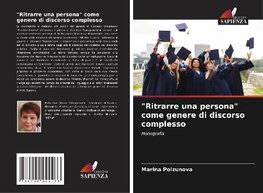 "Ritrarre una persona" come genere di discorso complesso