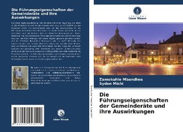 Die Führungseigenschaften der Gemeinderäte und ihre Auswirkungen