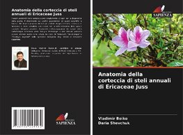 Anatomia della corteccia di steli annuali di Ericaceae Juss