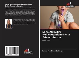 Sane Abitudini Nell'educazione Della Prima Infanzia