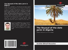 The Bayoud of the date palm in Algeria