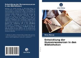 Entwicklung der Humanressourcen in den Bibliotheken