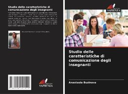 Studio delle caratteristiche di comunicazione degli insegnanti