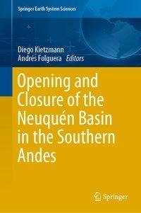 Opening and Closure of the Neuquén Basin in the Southern Andes