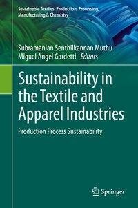 Sustainability in the Textile and Apparel Industries