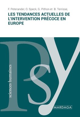 Les tendances actuelles de l'intervention précoce en Europe