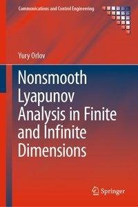 Nonsmooth Lyapunov Analysis in Finite and Infinite Dimensions