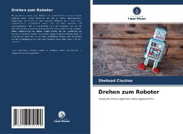 Drehen zum Roboter