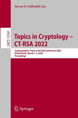 Topics in Cryptology - CT-RSA 2022