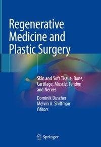 Regenerative Medicine and Plastic Surgery