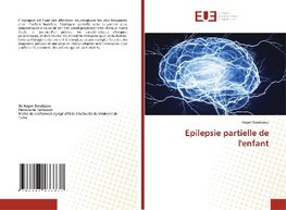 Epilepsie partielle de l'enfant