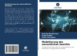 Modellierung des menschlichen Gesichts