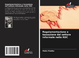 Regolamentazione e tassazione del settore informale nella RDC