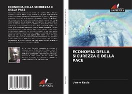 ECONOMIA DELLA SICUREZZA E DELLA PACE