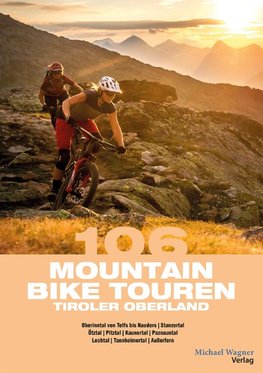 106 Mountainbike Touren Tiroler Oberland