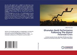 Ghanaian Bank Performance Following The Global Financial Crisis