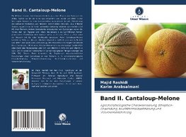 Band II. Cantaloup-Melone