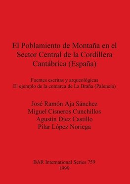 El Poblamiento de Montaña en el Sector Central de la Cordillera Cantábrica (España)