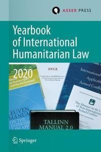 Yearbook of International Humanitarian Law, Volume 23 (2020)